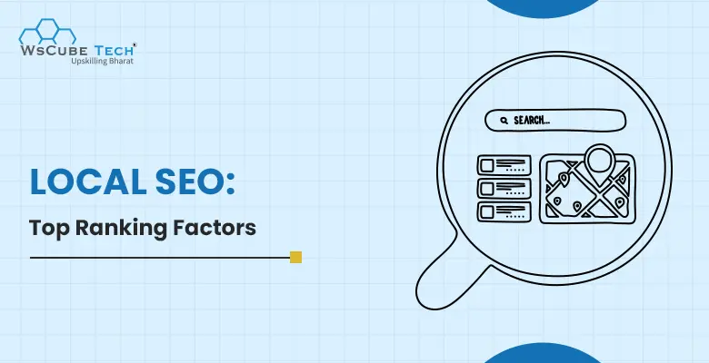 Top 8 Local SEO Ranking Factors in 2025 For Fast Growth