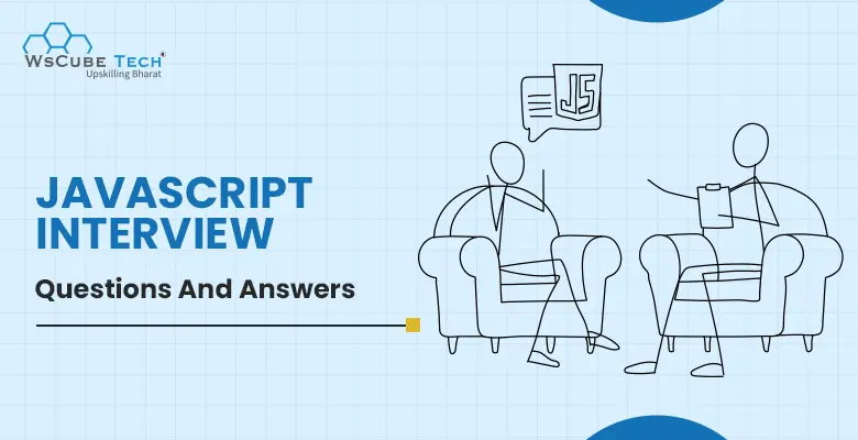 Top 55 JavaScript Interview Questions and Answers for 2025 (With Free PDF)