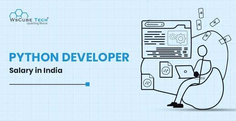 Python Developer Salary in India 2025 (Freshers & Experienced)