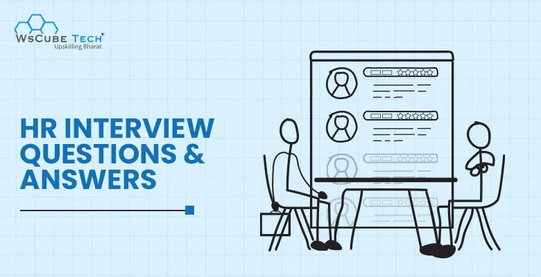 Top 20 HR Interview Questions And Answers in 2025 (With Sample)
