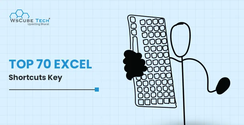 100+ MS Excel Shortcut Keys You Must Know in 2025