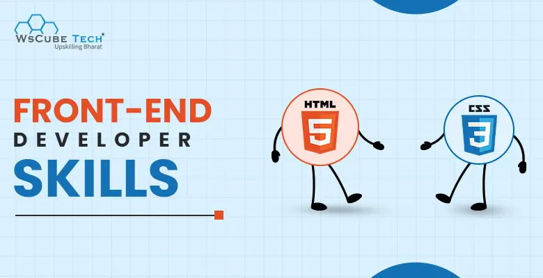 Top 12 Front-End Web Developer Skills in 2025