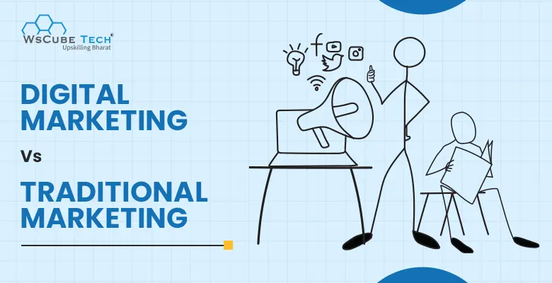 Difference Between Digital Marketing vs Traditional Marketing: 2025 Comparison
