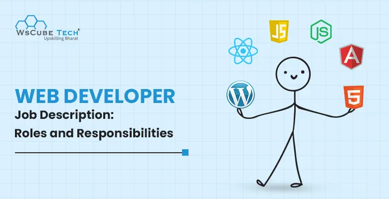 Web Developer Job Description 2025 (Roles and Responsibilities)
