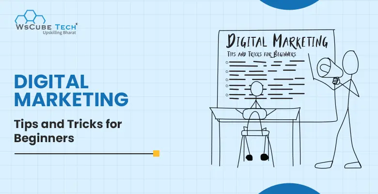 10 Digital Marketing Tips and Tricks for Beginners (2025)