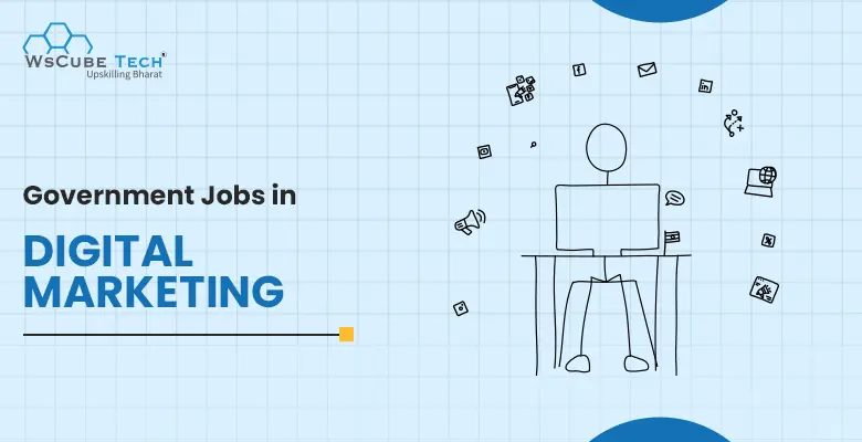 10 Government Jobs in Digital Marketing in India (2025)