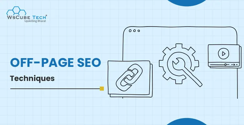 Top 17 Off-Page SEO Techniques (SEO Off-Page Methods 2025)