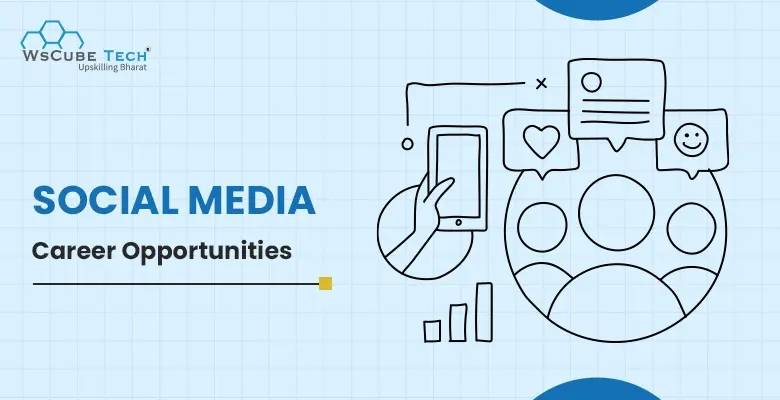 Top 5 Social Media Marketing Career Opportunities in 2025