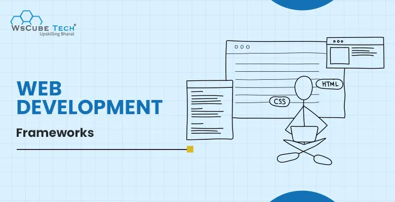 12 Best Web Development Frameworks (Front-end & Back-end)