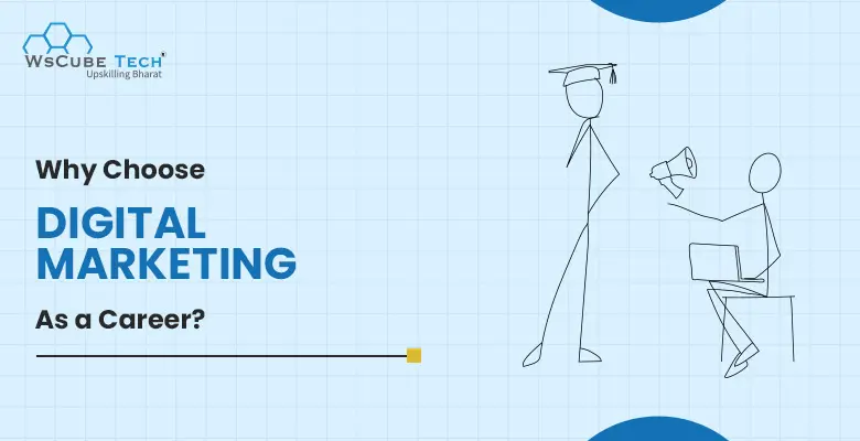 Why Choose Digital Marketing as a Career in 2025 (15 Reasons)