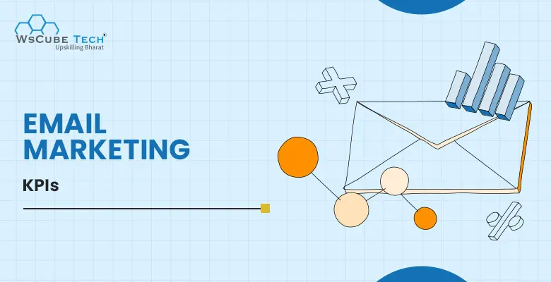 Top 15 Email Marketing KPIs & Metrics in 2025