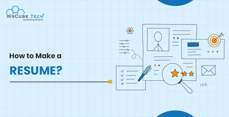 How to Make a Resume in 2025 (Writing Guide for Beginners)
