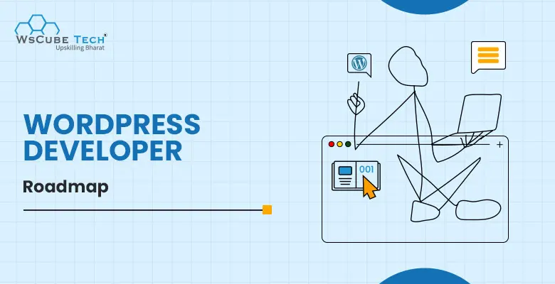 WordPress Developer Roadmap (2025 Guide for Beginners)